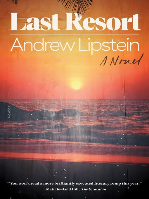 Title details for Last Resort by Andrew Lipstein - Available